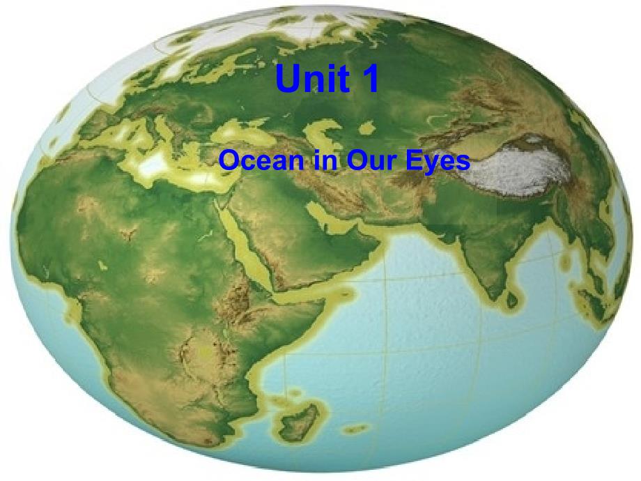 海事基础英语综合教程第二册Unit1 Ocean in Our Eyes_第1页