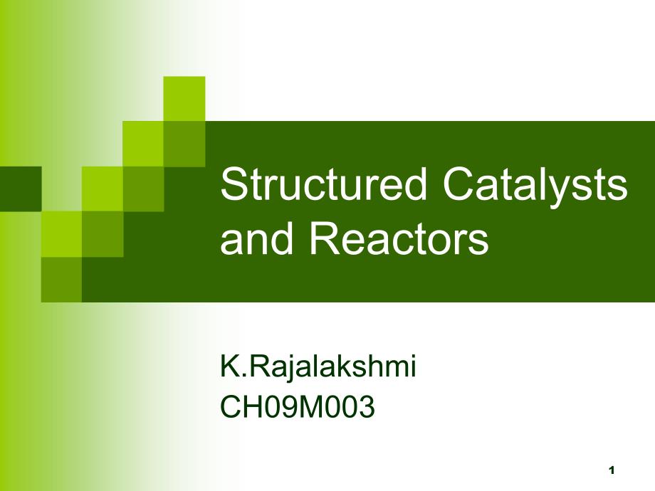 Structured-Catalysts-and-Reactors：结构化催化剂与反应器课件_第1页