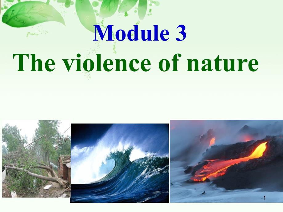 外研版高中英语-必修三模块3-The-violence-of-nature-warming-up-课ppt课件_第1页