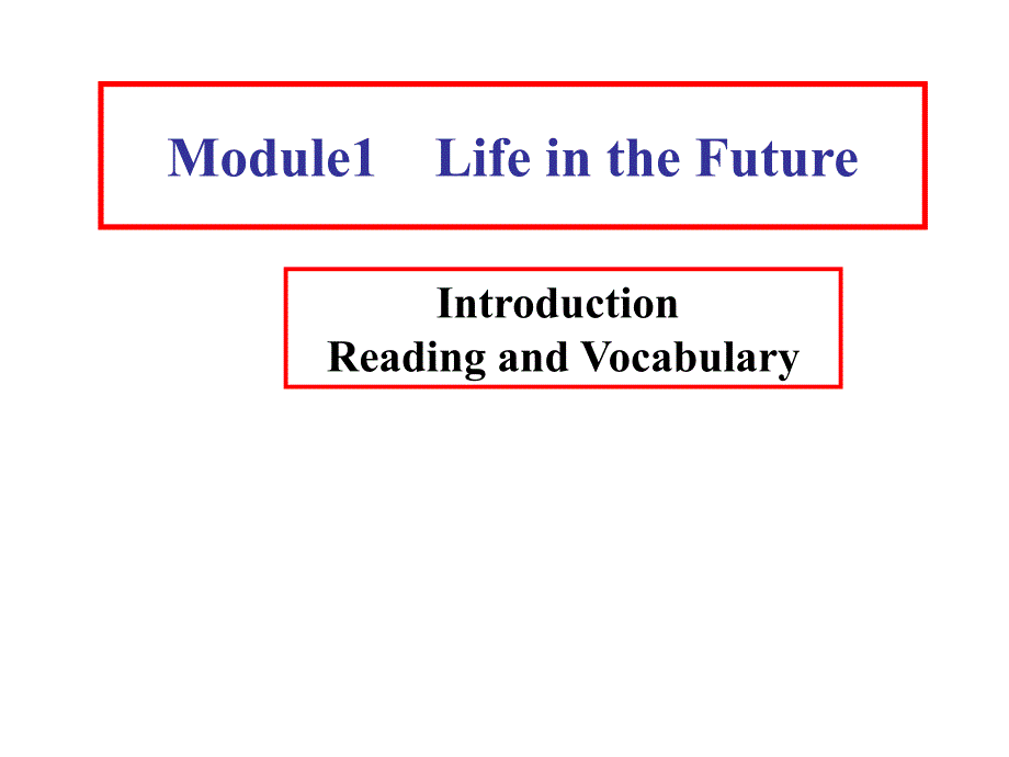 外研-高中英语必修4Module1-Reading-and-Vocabularyppt课件_第1页