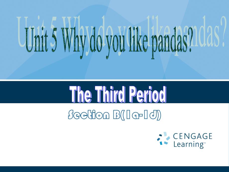 Unit-5-Why-do-you-like-pandas.-全单元ppt课件_第1页