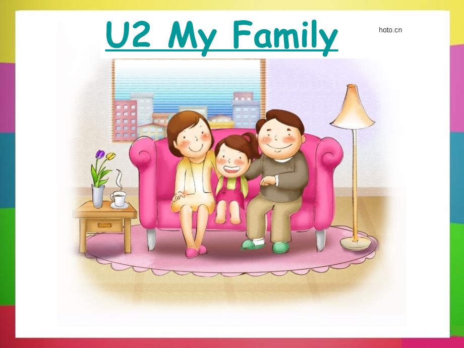 unit-2-my-family-单元复习ppt课件+视频_第1页