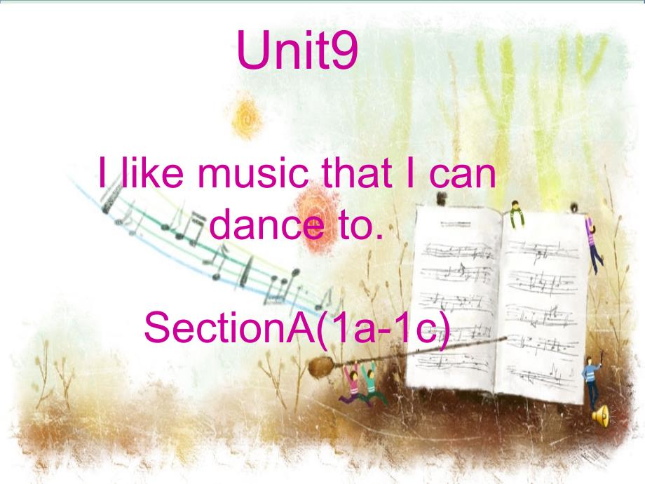 九年级unit9-I-like-music-that-I-can-sing-along-with._第1页