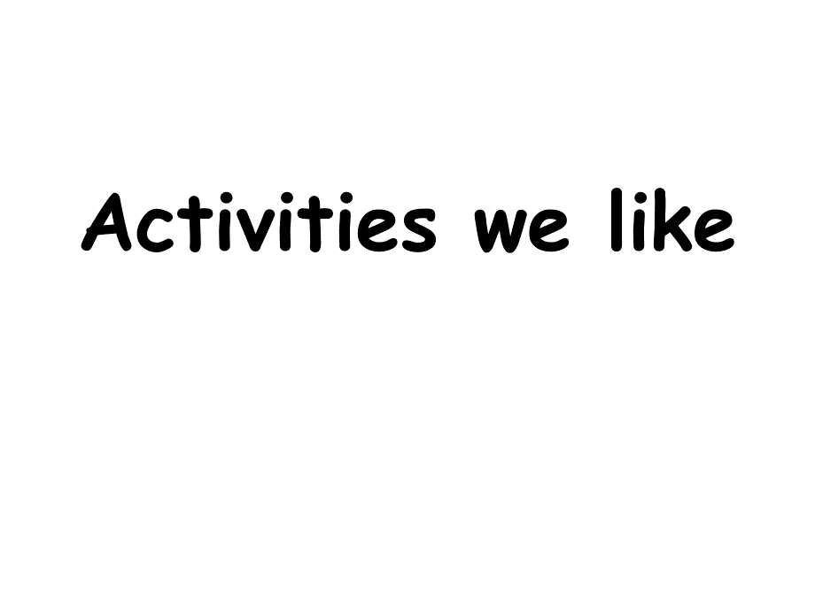 香港朗文WTE--2B---Activities-we-like_第1页