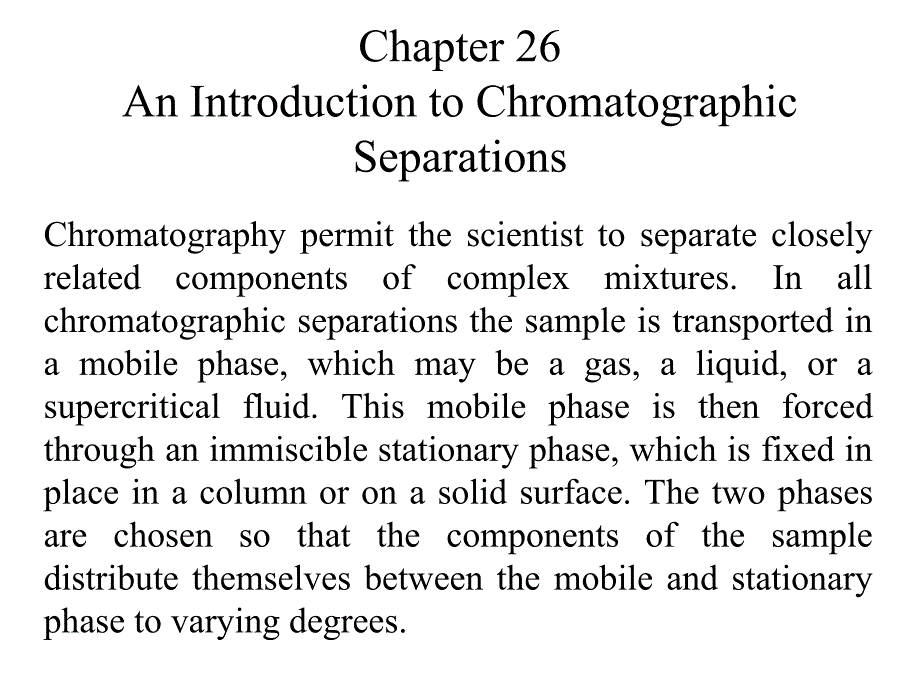 Chapter 26 An Introduction to chromatographic separations_第1页