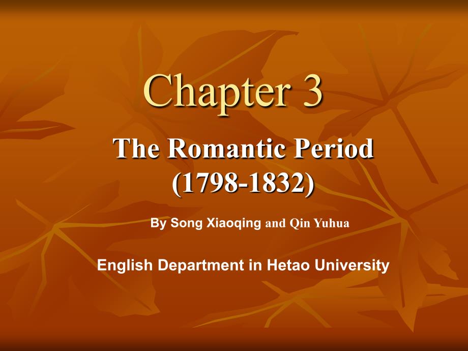 LECURE 6 Chapter 3 The Romantic Period_第1页