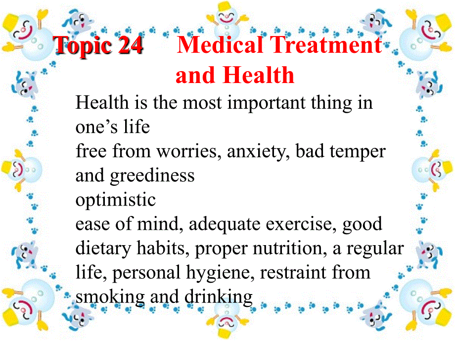 实用英语口语Topic 24 Medical Treatment and Health_第1页