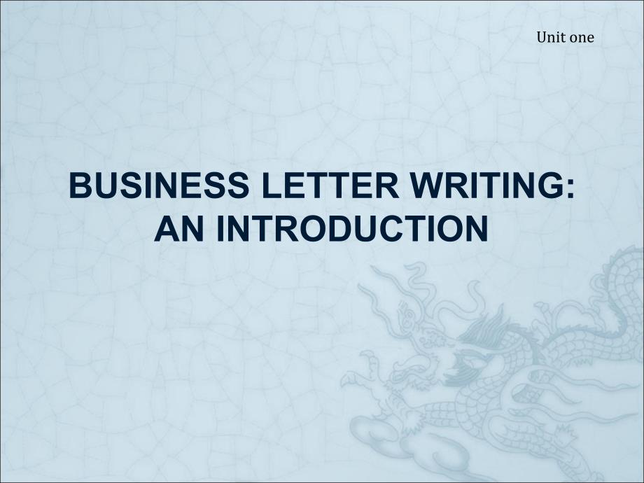 外贸英语函电第一章 Business Letter Writing －An Introduction_第1页