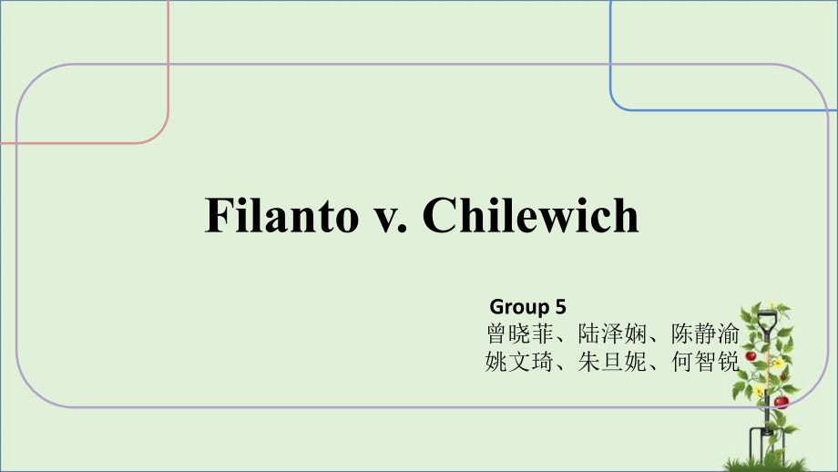 Filanto-v.-Chilewich_第1页