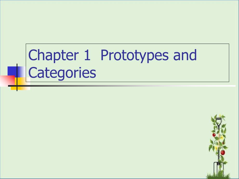 Chapter-1--Prototypes-and-Categories认知语言学(1)_第1页