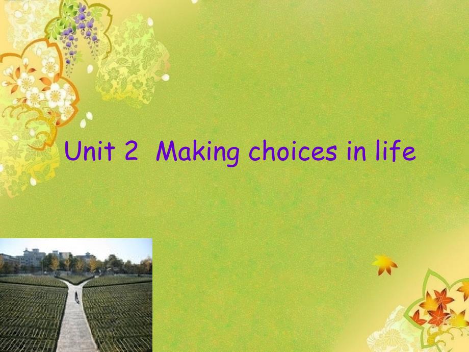 Making-choices-in-life_第1页