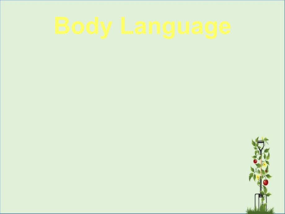 Body-language-PPT身体语言课件_第1页