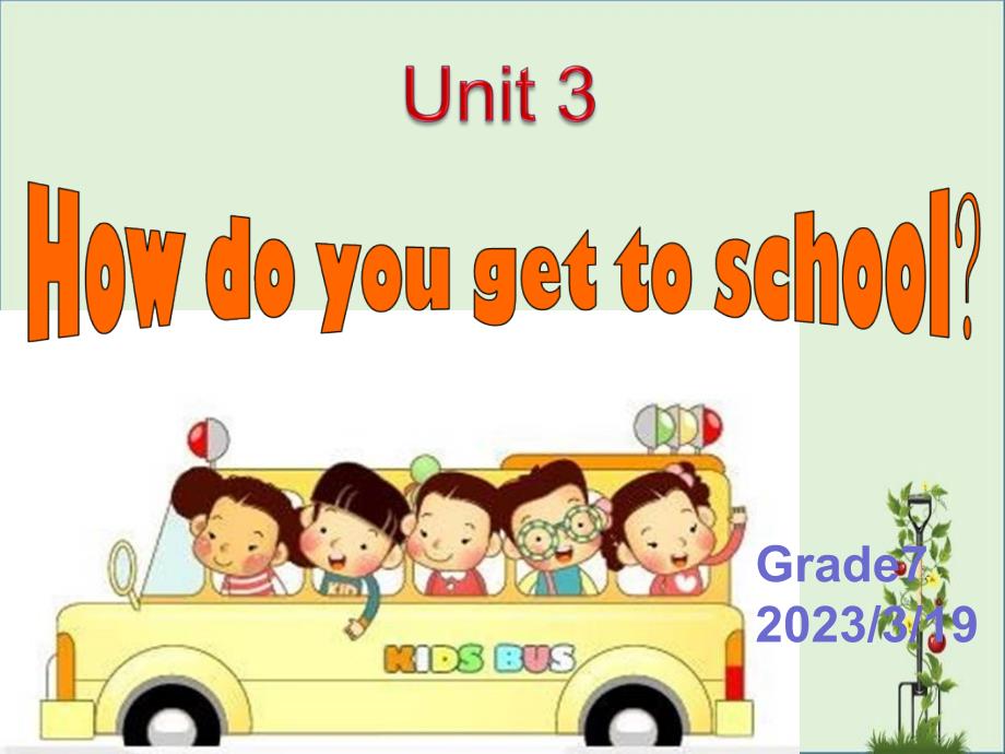 Unit3How-do-you-get-to-school-课件_第1页