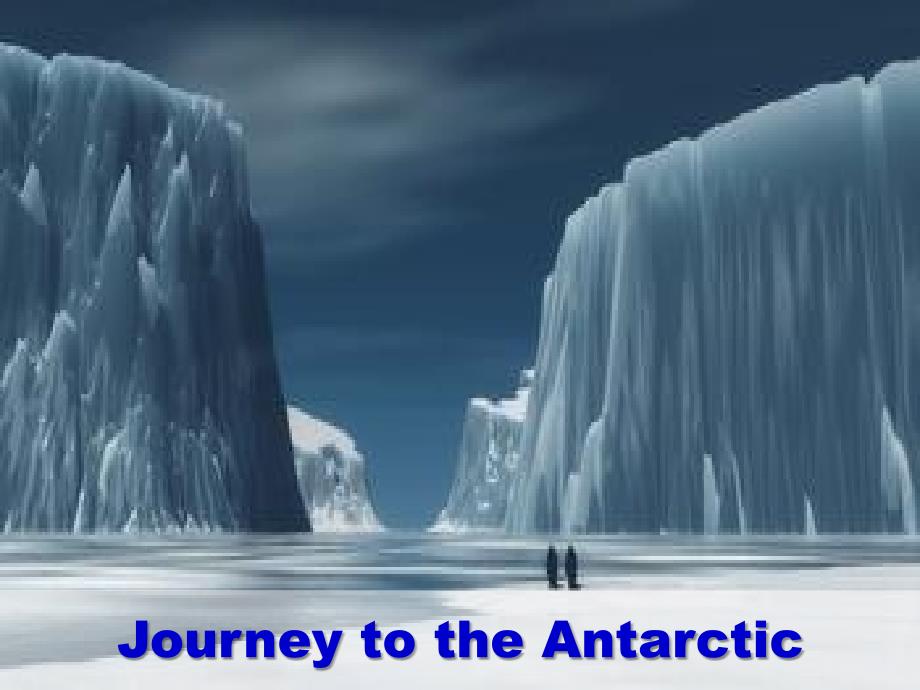 Unit8Lesson4Journey-to-the-Antarctic分析_第1页