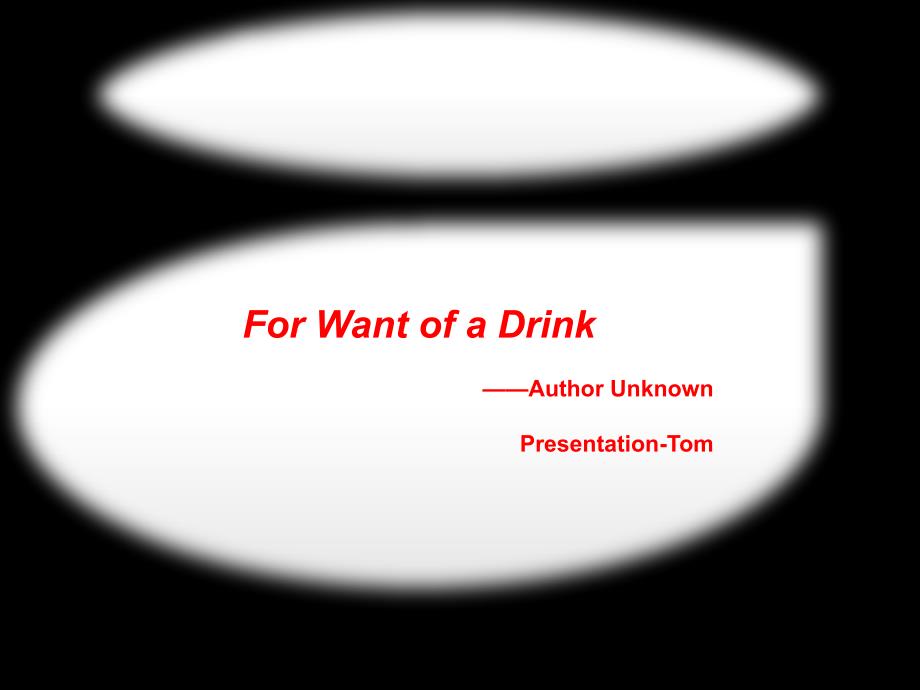 for-want-of-a-drink_第1页