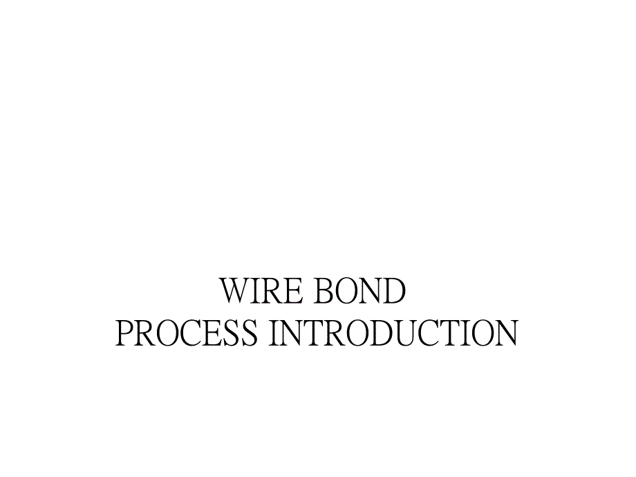 wire-bonding--介绍_第1页