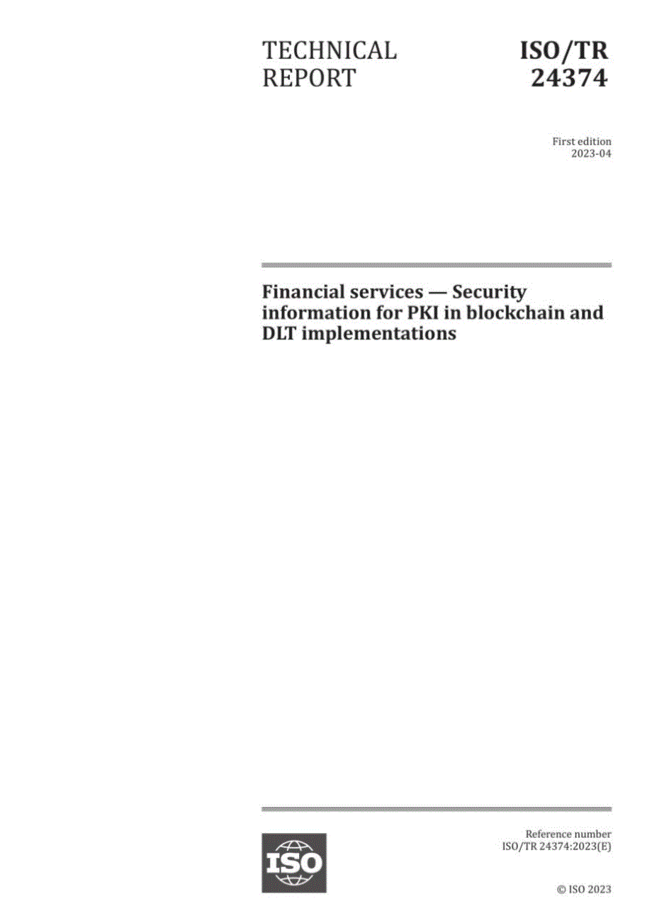 ISOTR24374_2023-Financialservices—SecurityinformationforPKIinblockchainandDLTimplementations_第1页