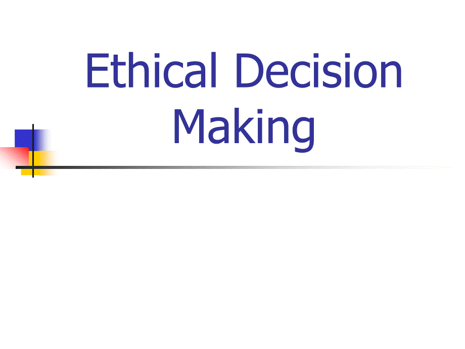 Ethical Decision Making_第1页