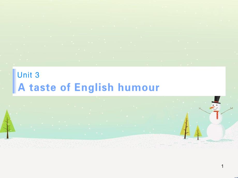 高考英语一轮复习 Unit 3 A taste of English humour知识点复习讲解课件 新人教版必修4_第1页