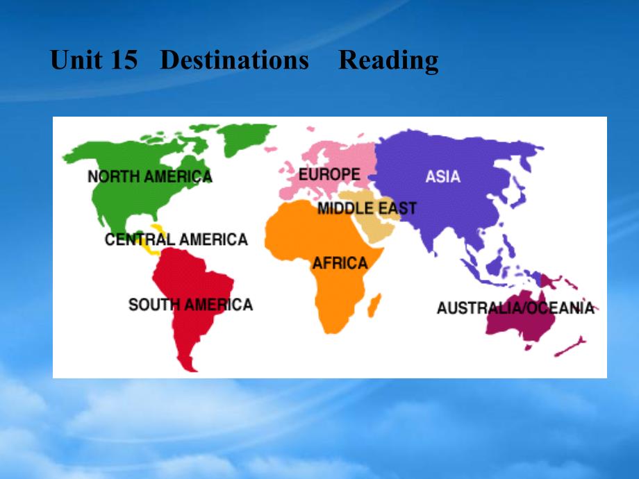 高二英语-Unit-15-Destinations-reading课件-大纲人教(通用)_第1页