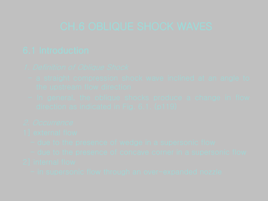 CH6-OBLIQUE-SHOCK-WAVES：第6节的斜激波课件_第1页