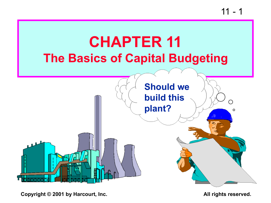 CH11TheBasicsofCapitalBudgeting(财务管理-英文版)课件_第1页