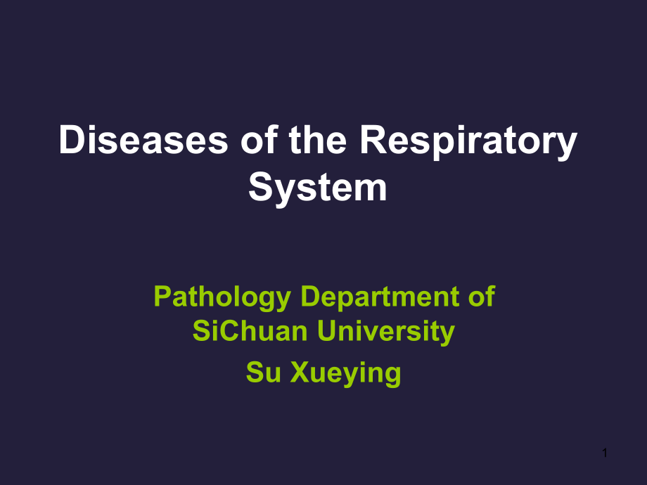 呼吸系统疾病-Diseases-of-the-Respiratory-System(病理)课件_第1页