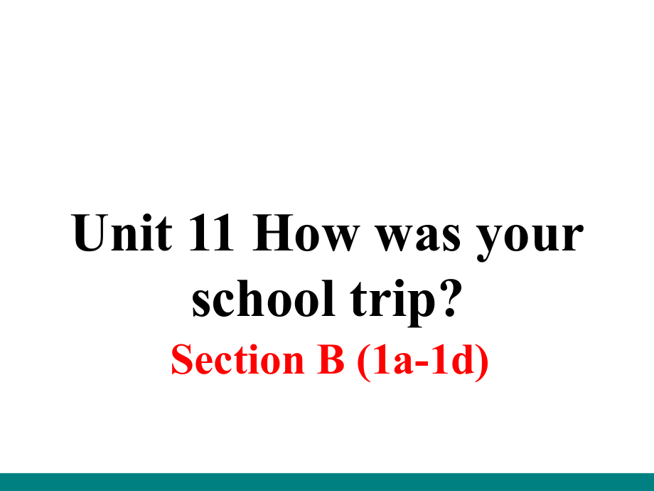 新人教版七年级英语下册Unit-11-Section-B-(1a~1d)课件_第1页