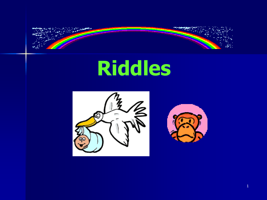 有趣的英语谜语-Riddles课件_第1页