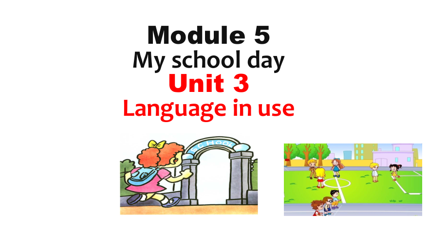 最新外研版七年级英语上册Module-5--My-school-day--Unit-3课件_第1页