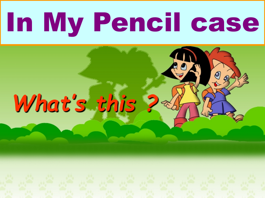 Inmypencilcase课件_第1页