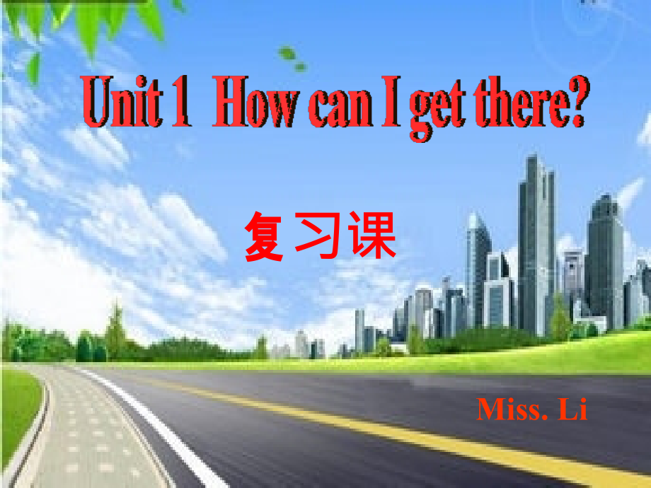 新版PEP六年级英语上册Unit1HowcanIgetthere复习课件_第1页