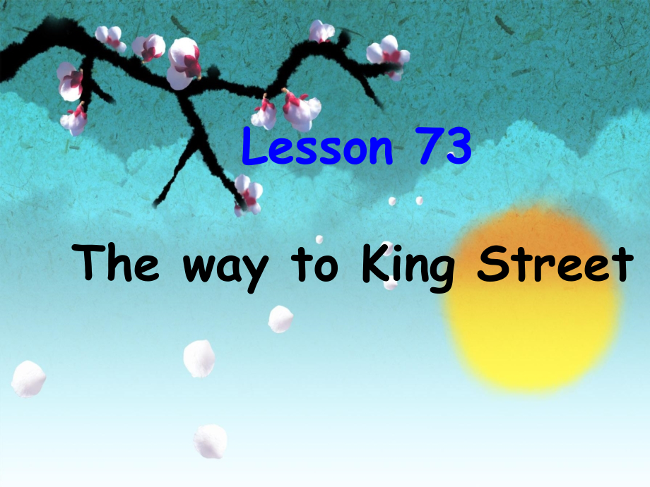 新概念第一册Lesson7374完整版1课件_第1页