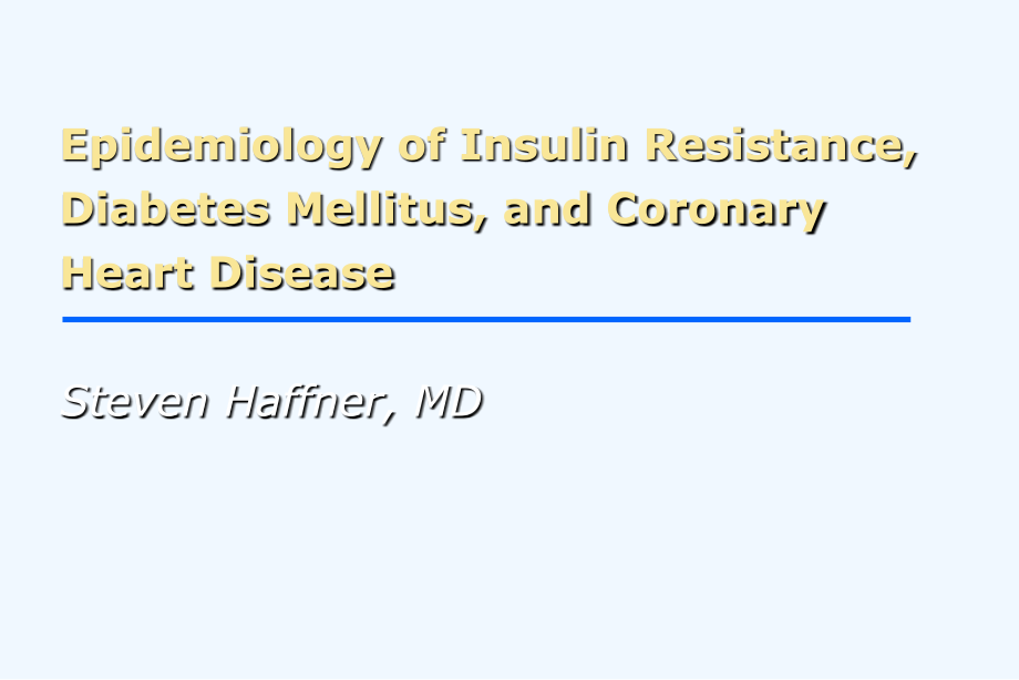 胰岛素抵抗糖尿病与冠心病英文课件_第1页