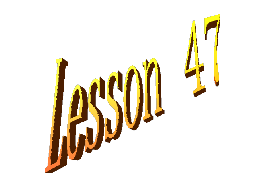 八年级英语上册Lesson47课件冀教版课件_第1页