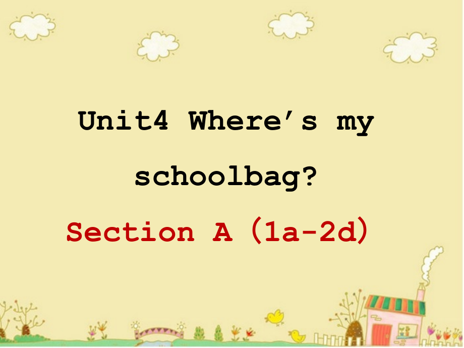 Unit4SectionA课件_第1页