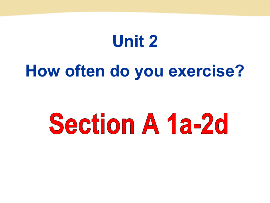 SectionA1a-1c (2)课件_第1页