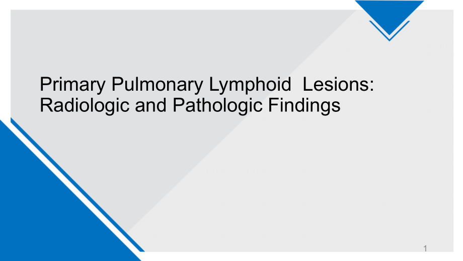 肺原发性淋巴病变影像学表现课件_第1页