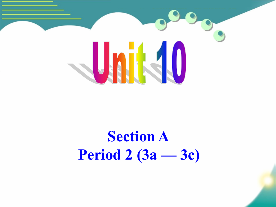 unit10 (2)课件_第1页