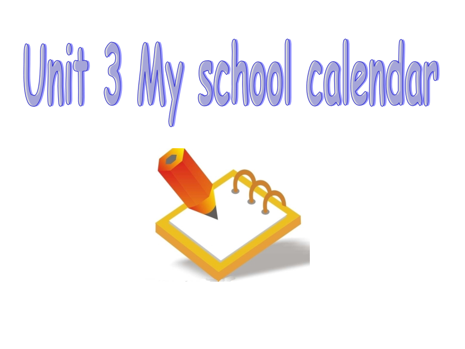 Unit3My-school-calendar复教学讲解课件_第1页