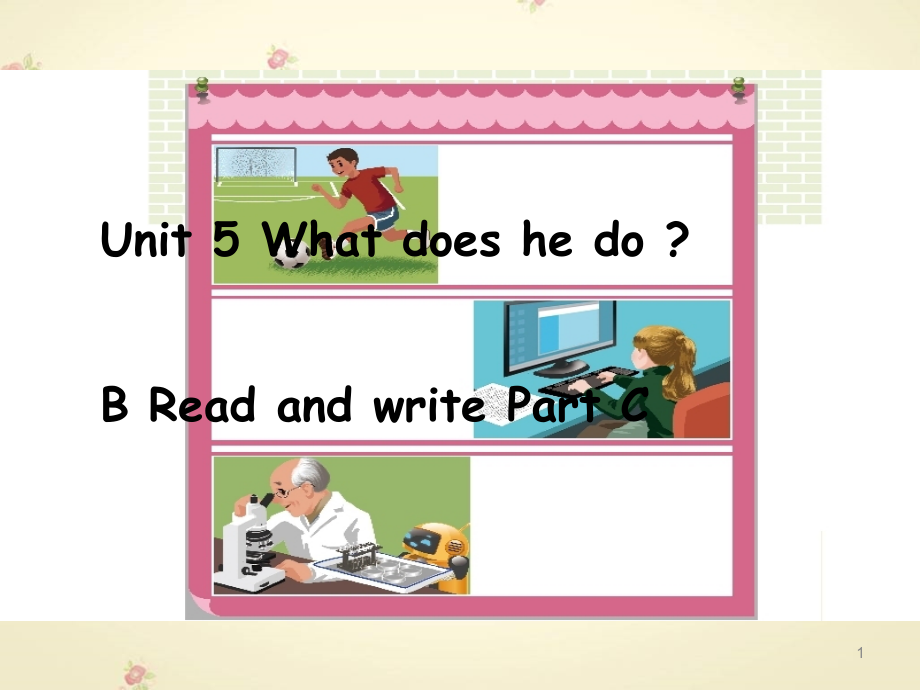 人教版小学英语六年级上册Unit5-What-does-he-do--read-and-write-C-Story-time课件_第1页