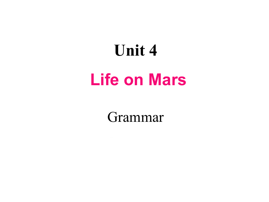 初中英语译林版九年级下册Unit4GrammarLifeonMars课件_第1页