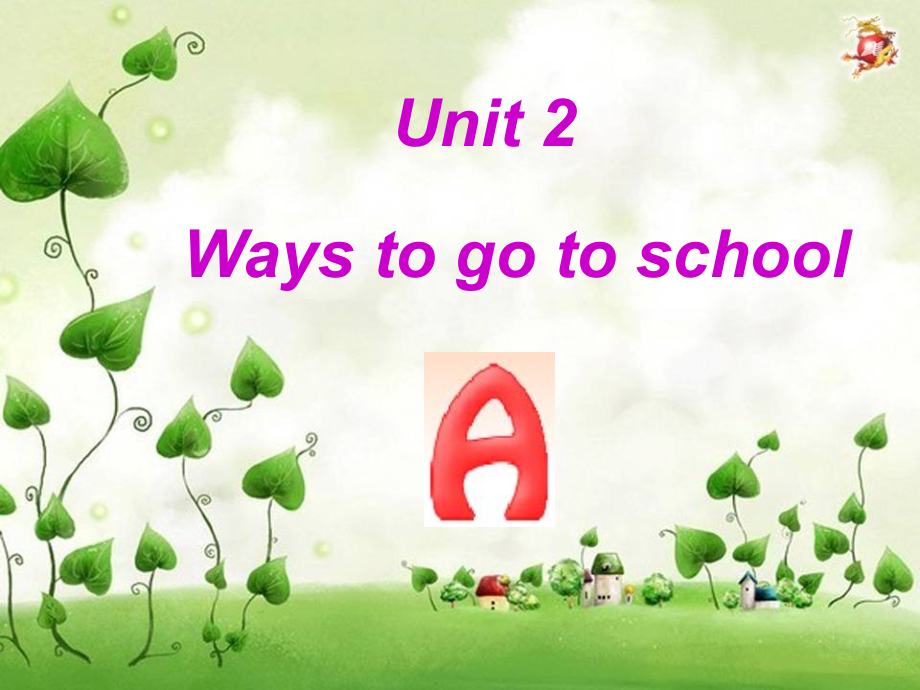 人教版PEP英语六年级上册Unit2-Ways-to-go-to-school-A课件等_第1页