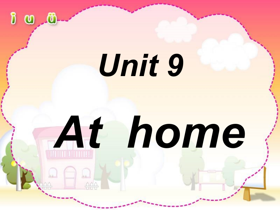 上海教育版英语四年级上册Unit-9《At-home》课件_第1页