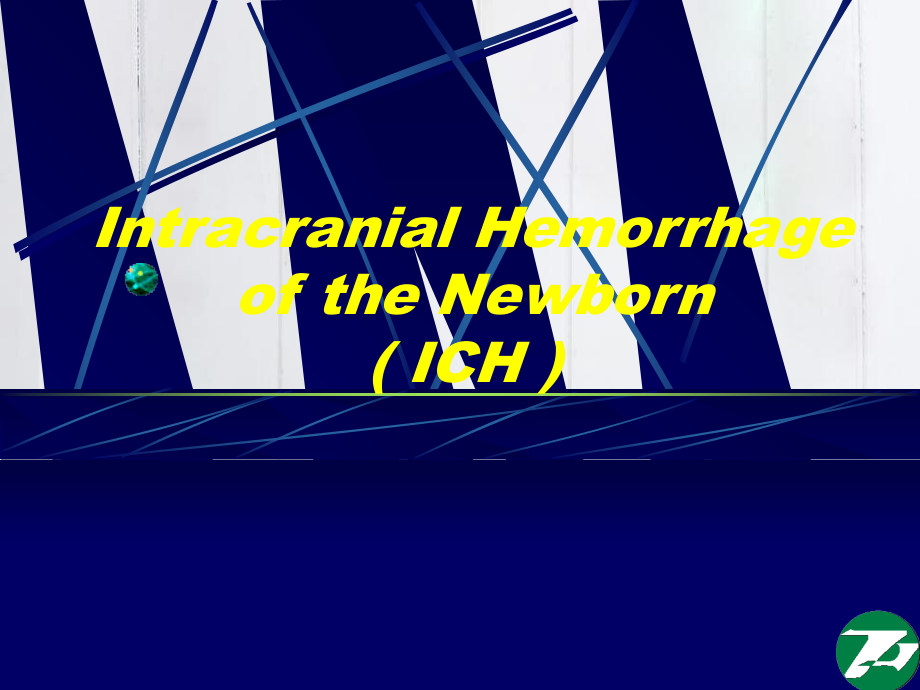 新生儿颅内出血Intracranial-Hemorrhage-of-the-Newborn_第1页