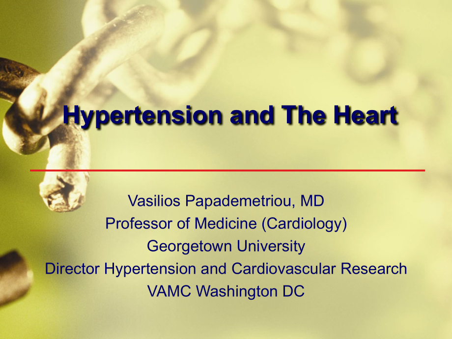 【高血压英文课件】-Hypertension-and-The-Heart_第1页