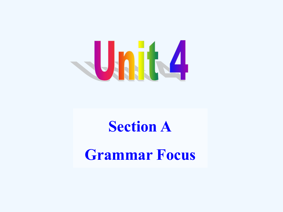 人教版九年级Unit4-Grammar-Focusppt课件_第1页