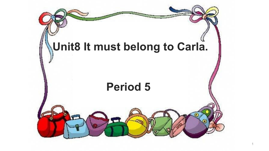 人教新目标九年级全册Unit8-It-must-belong-to-CarlaSection-B2a-2cppt课件_第1页