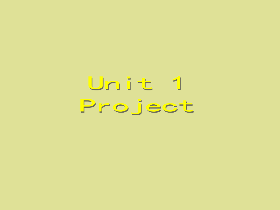 牛津译林版高中英语模块2：Unit1-Project课件_第1页