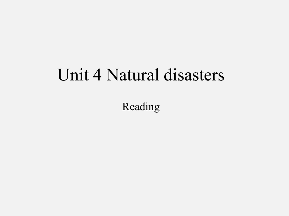 沪教版九年级（初三）英语下册Unit4Naturaldisasters（Reading）ppt课件_第1页